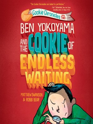 cover image of Ben Yokoyama and the Cookie of Endless Waiting